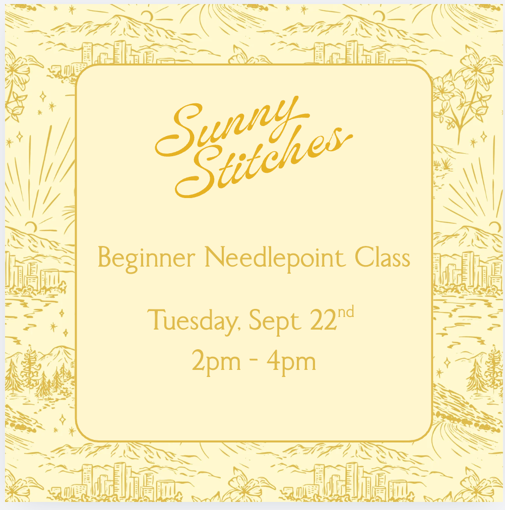 Beginner Needlepoint Class | Tuesday, September 22nd