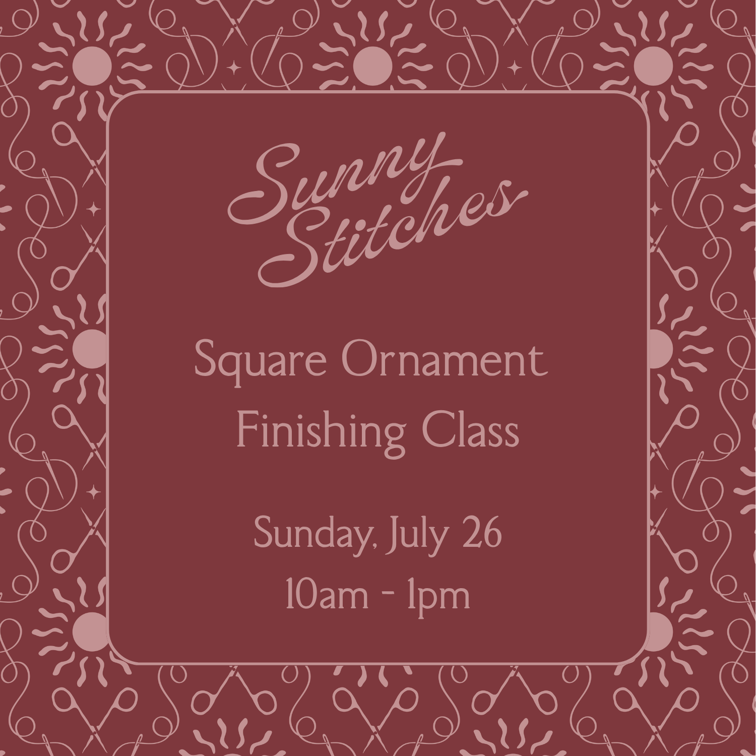 Square Finishing Class - July 26th