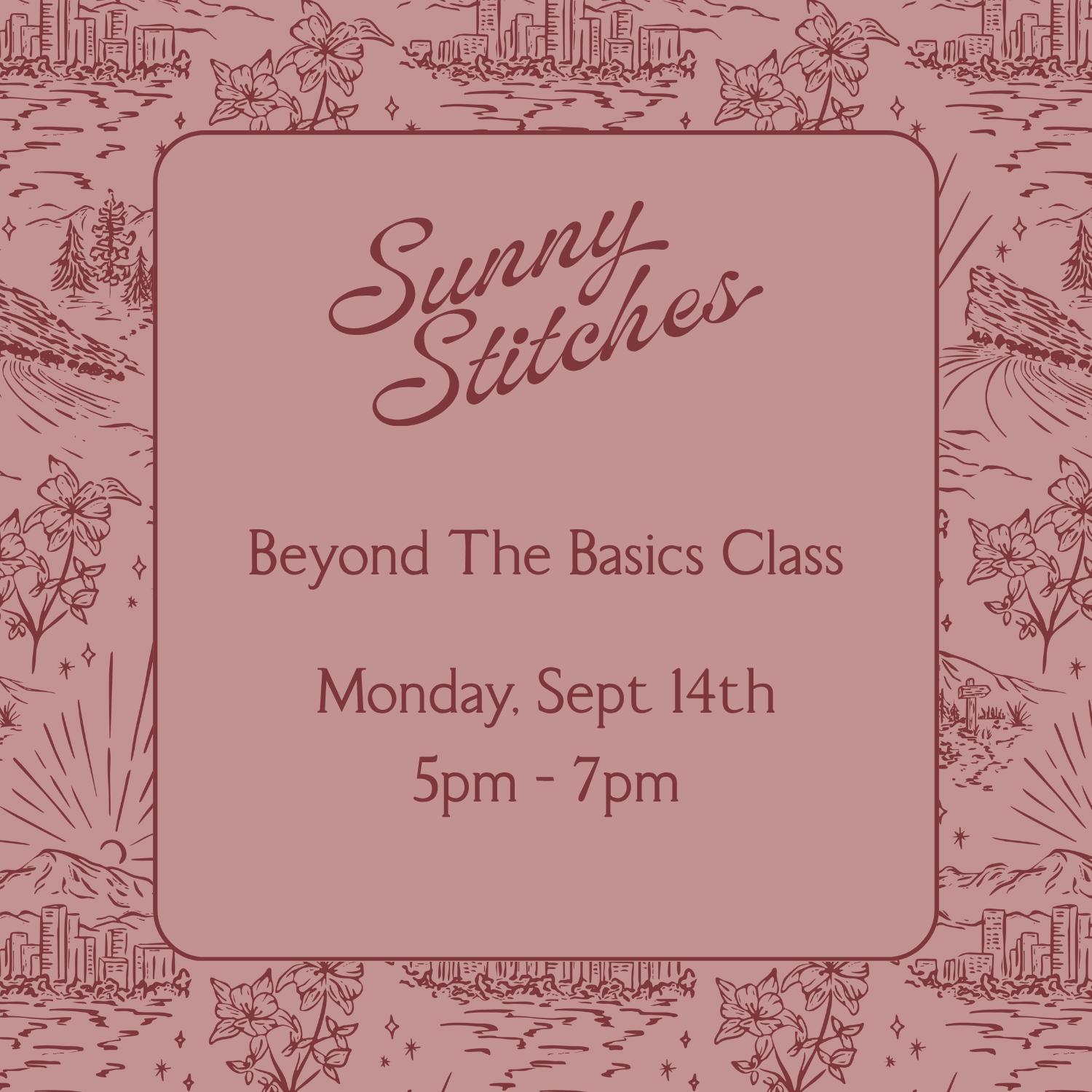 Beyond the Basics Class | Monday, September 14th