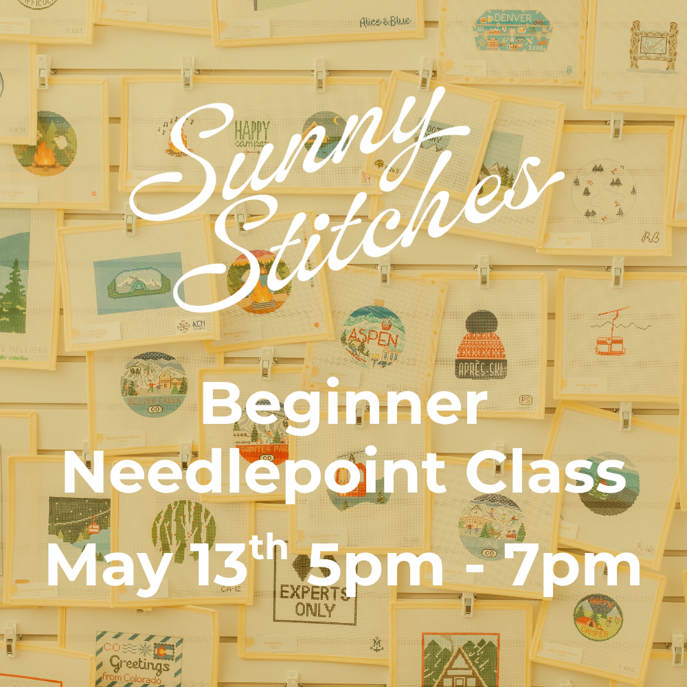 Beginner Needlepoint Class - May 13th