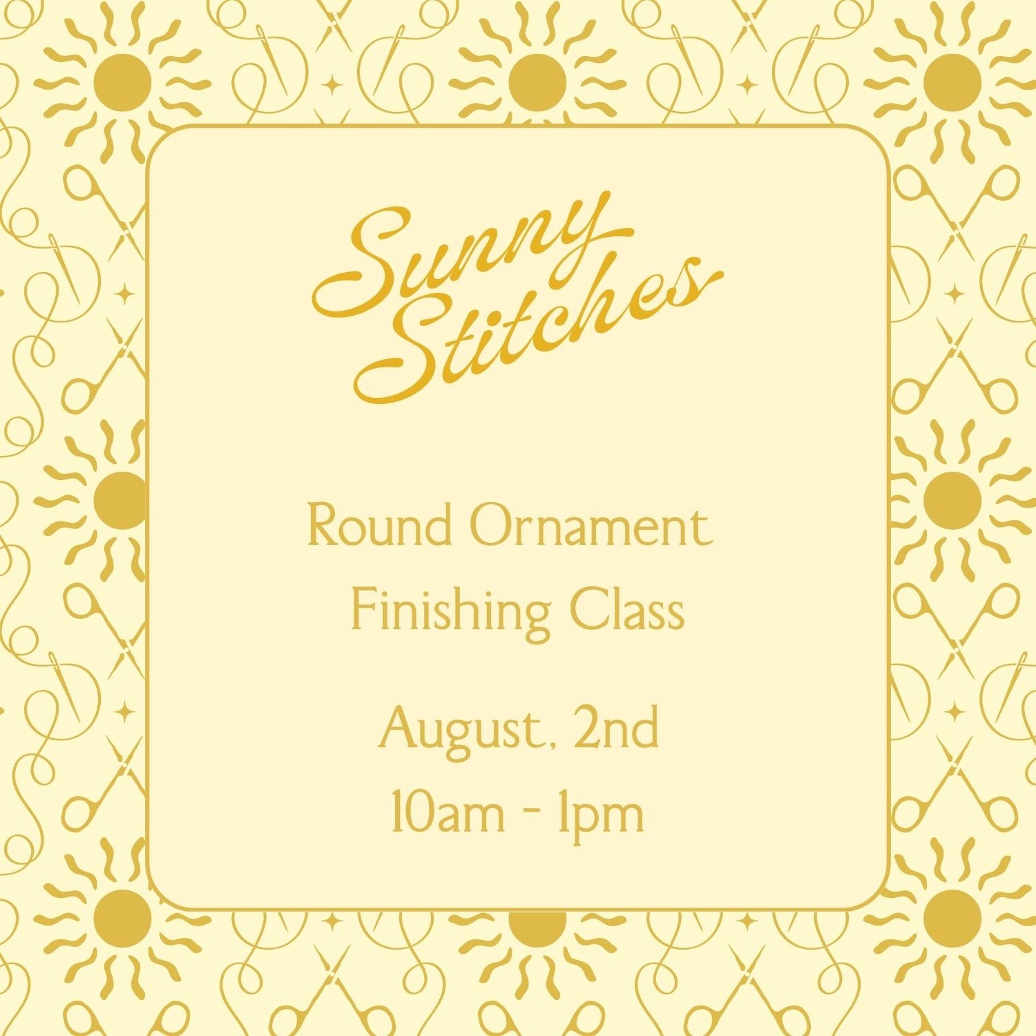 Round Ornament Finishing Class | August 2nd