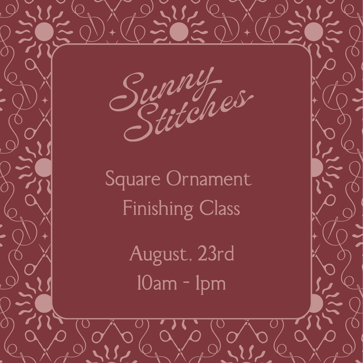 Square Finishing Class | August 23rd